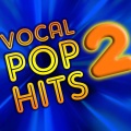 Vocal Pop Hits, Vol. 2