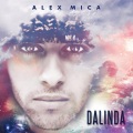 Alex Mica - Dalinda (Radio Edit)