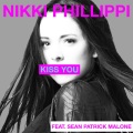 Nikki Phillippi、Sean Patrick Malone - Kiss You