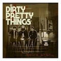 Dirty Pretty Things - Tired Of England (Album Version)
