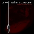 A Wilhelm Scream - It Will Happen to You