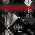 Pete Tha Zouk - Check This Out (Original Mix)