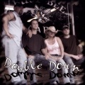 Double Down - Never Loving You