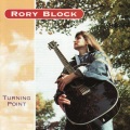Rory Block - Turning Point