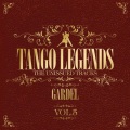 Tango Legends Vol. 5: Carlos Gardel