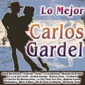 Carlos Gardel - Melodía De Arrabal