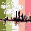 Cavin Viviano - Don't Look Back