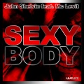 john shelvin - Sexy Body (Original Mix)