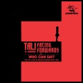 Tali、Fourward、Tali vs Fourward - Facing Forwards
