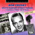 Bob Crosby: A Centenary Tribute (His 52 Finest 1935-1942)
