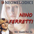 Nino Ferretti - Me Manche Tu