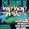 The Sound of Hip Hop R&B: Karaoke