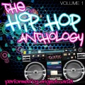 The Hip Hop Anthology Volume 1