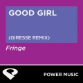 Fringe - Good Girl (Giresse Extended Remix)