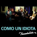 Funambulista - Como Un Idiota