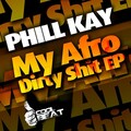 My Afro Dirty Sh*t - EP