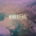 Heroes For Hire - East Coast Blazin'