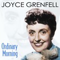 Joyce Grenfell - I'm Going To See You Today