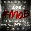 Lil Rue、Joe Blow、Young Bossi、D-Rex - #mob (feat. Lil Rue, Joe Blow, Young Bossi, D-Rek & Calico Eklipz)