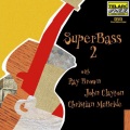Ray Brown、christian mcbride、John Clayton - Get Happy