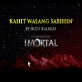 rico blanco - Kahit Walang Sabihin