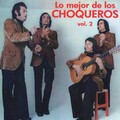 Los Choqueros - Venimos Cantando