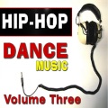 Hip Hop Dance Music, Vol. 3 (Instrumental)