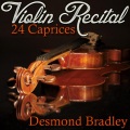 Desmond Bradley - 24 Caprices, Op. 1: Caprice No. 1 