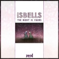 Isbells - The Night Is Yours