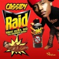 Cassidy - R.A.I.D. (Meek Mill Diss)