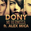 Alex Mica、Dony - Mi Hermosa (Radio Edit)