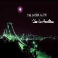 Charles Hamilton - The Moonglow