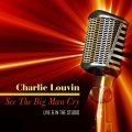 charlie louvin - If I Could Only Win Your Love