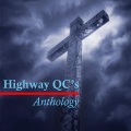 The Highway QC's - Somewhere to Lay My Head