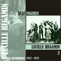Lucille Hegamin - Now You've Got Him Can You Hold Him