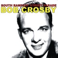 Bob Crosby and the Bobcats - The Dixieland Band