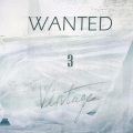 Wanted - Baby Don't Go