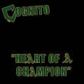 Cognito - Heart of a Champion