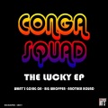 Conga Squad - What's Going On