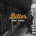 Andy Mineo - Bitter