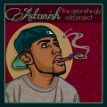 Astonish - All That I Got