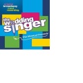 stephen lynch、The Wedding Singer Ensemble、Laura Benanti、Original Broadway Cast of The Wedding Singer - Not That Kind of Thing