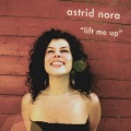 Astrid Nora - Lift Me Up (Radio Edit)