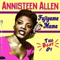 Annisteen Allen - Baby, I'm Doin It!