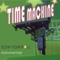 Time Machine - Let's Not Be Real
