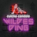 Culcha Candela - Wildes Ding