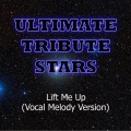 Ultimate Tribute Stars (终极明星致敬) - The Afters - Lift Me Up (VocalMelodyVersion)