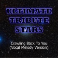 Ultimate Tribute Stars (终极明星致敬) - Daughtry - Crawling Back To You (VocalMelodyVersion)