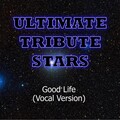 Ultimate Tribute Stars (终极明星致敬) - OneRepublic (Good Life)