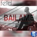 Feid - Báilame
